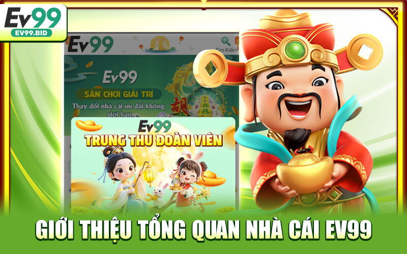 Giới thiệu tổng quan về EV99