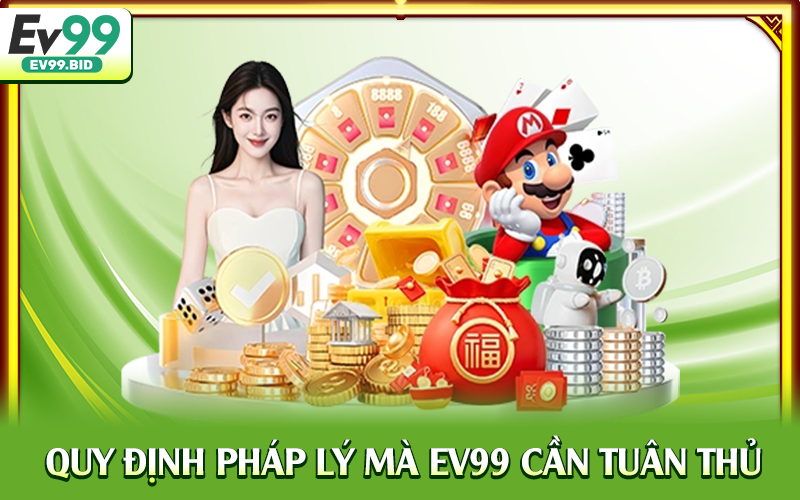 Quy định pháp lý mà EV99 cần tuân thủ
